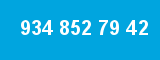 934 852 79 42